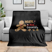Funny Christmas Delete All Cookies Throw Blanket Xmas Gingerbread - undefined