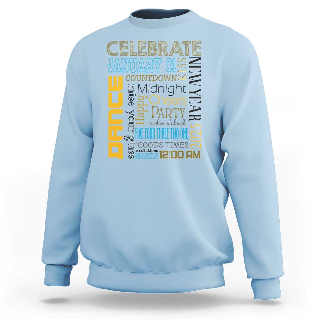 Light blue crewneck sweatshirt with colorful New Year party text graphic on the front