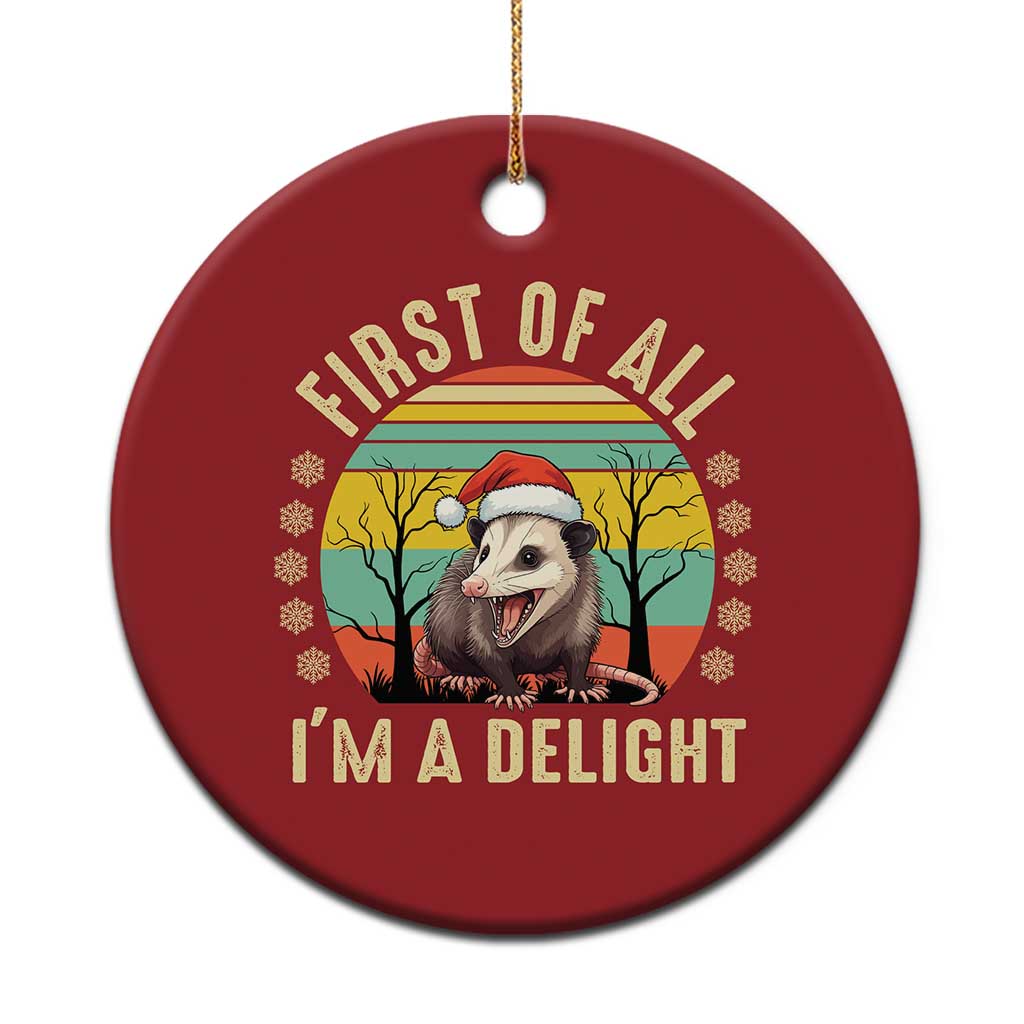 Funny First Of All I'm A Delight Christmas Ornament Angry Opossum Possum Xmas - Wonder Print Shop