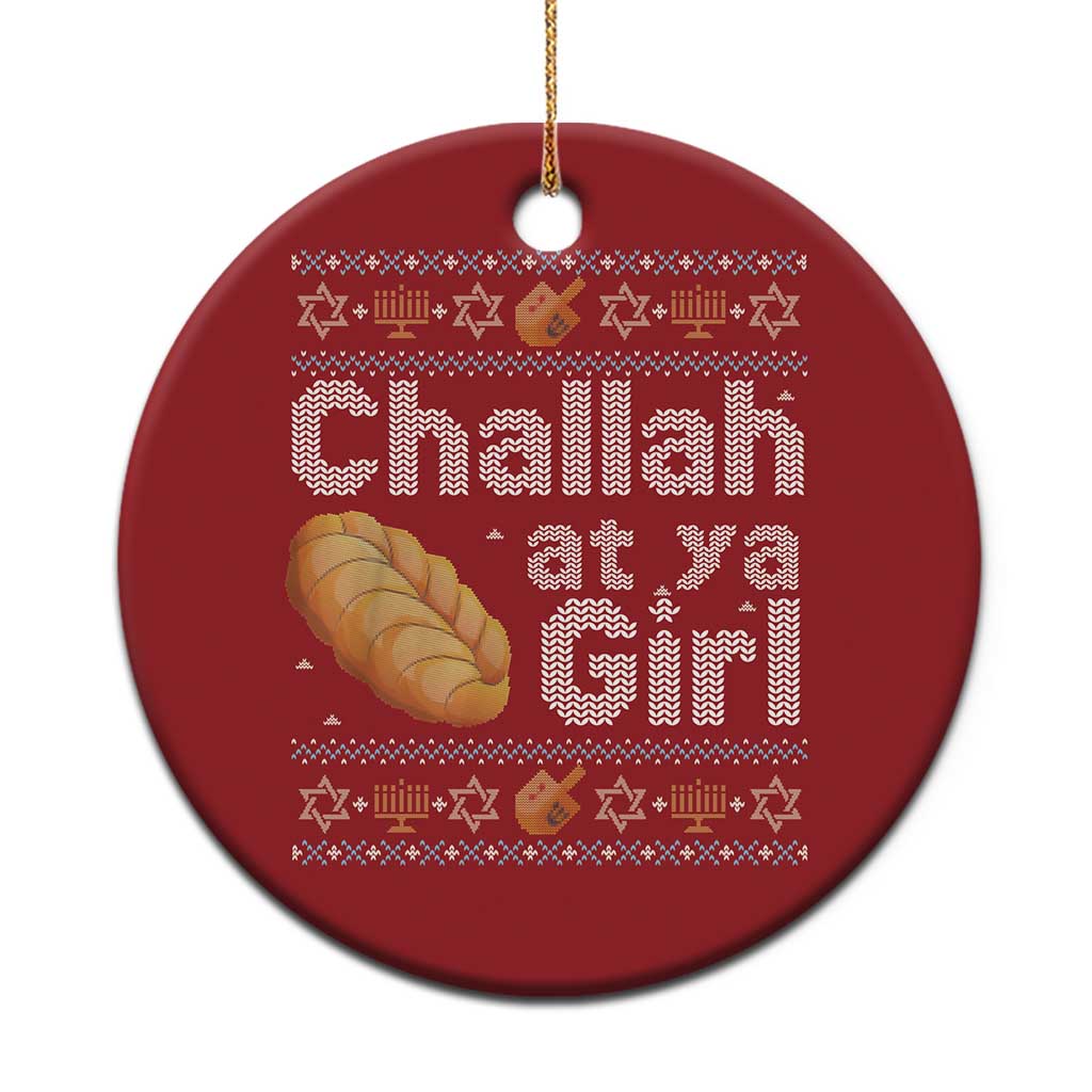 Funny Hanukkah Christmas Ornament Challah At Ya Girl Jewish Holiday - Wonder Print Shop