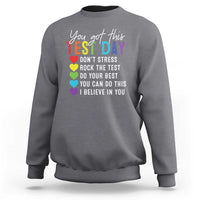 Funny Test Day Sweatshirt You Got This Don't Stress Rock The Test