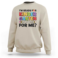 Beige sweatshirt with front text graphic "I'm Ready for Kinder Garten".