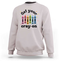 Ice gray sweatshirt with front “Get Your Cray-on” text and colorful crayon graphic
