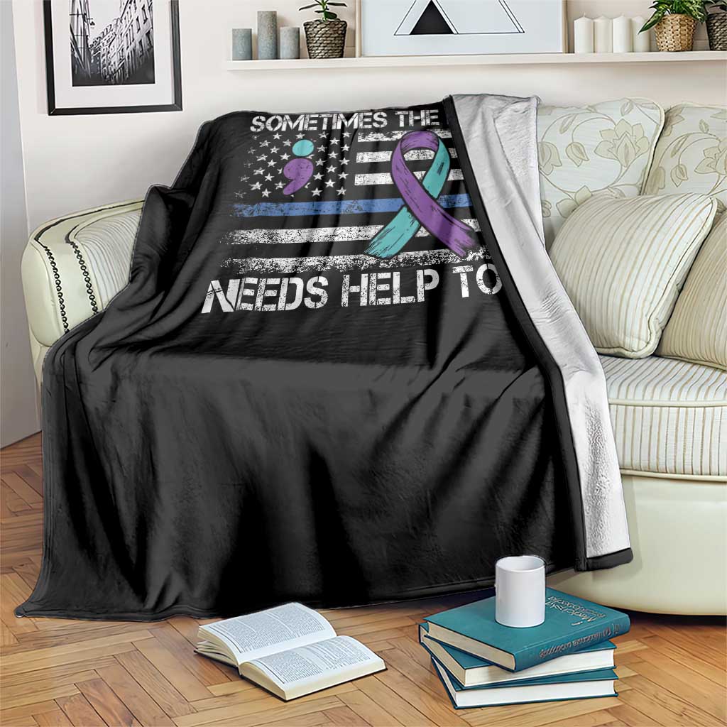 Police Suicide Awareness Throw Blanket Sometimes The Blue Need Help Too