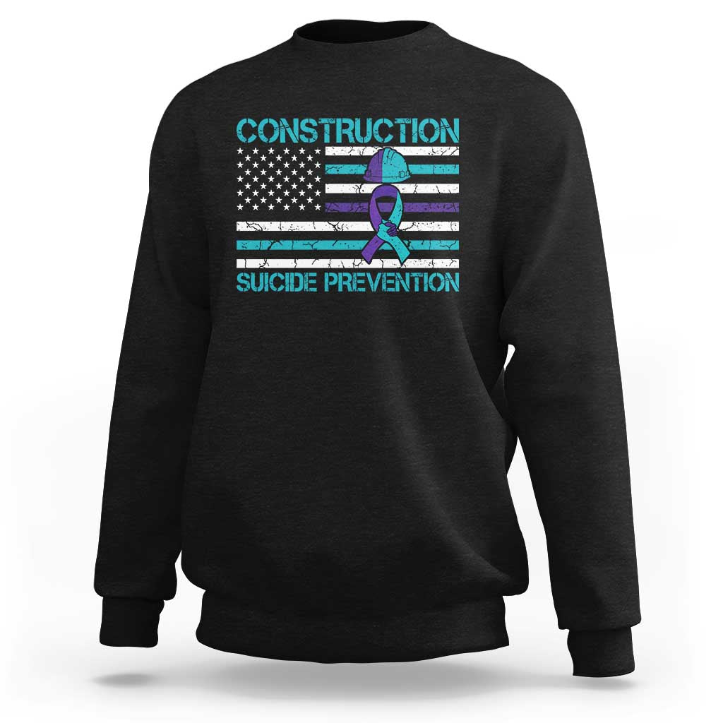 Construction Suicide Prevention Awareness Sweatshirt Mental Health American Flag