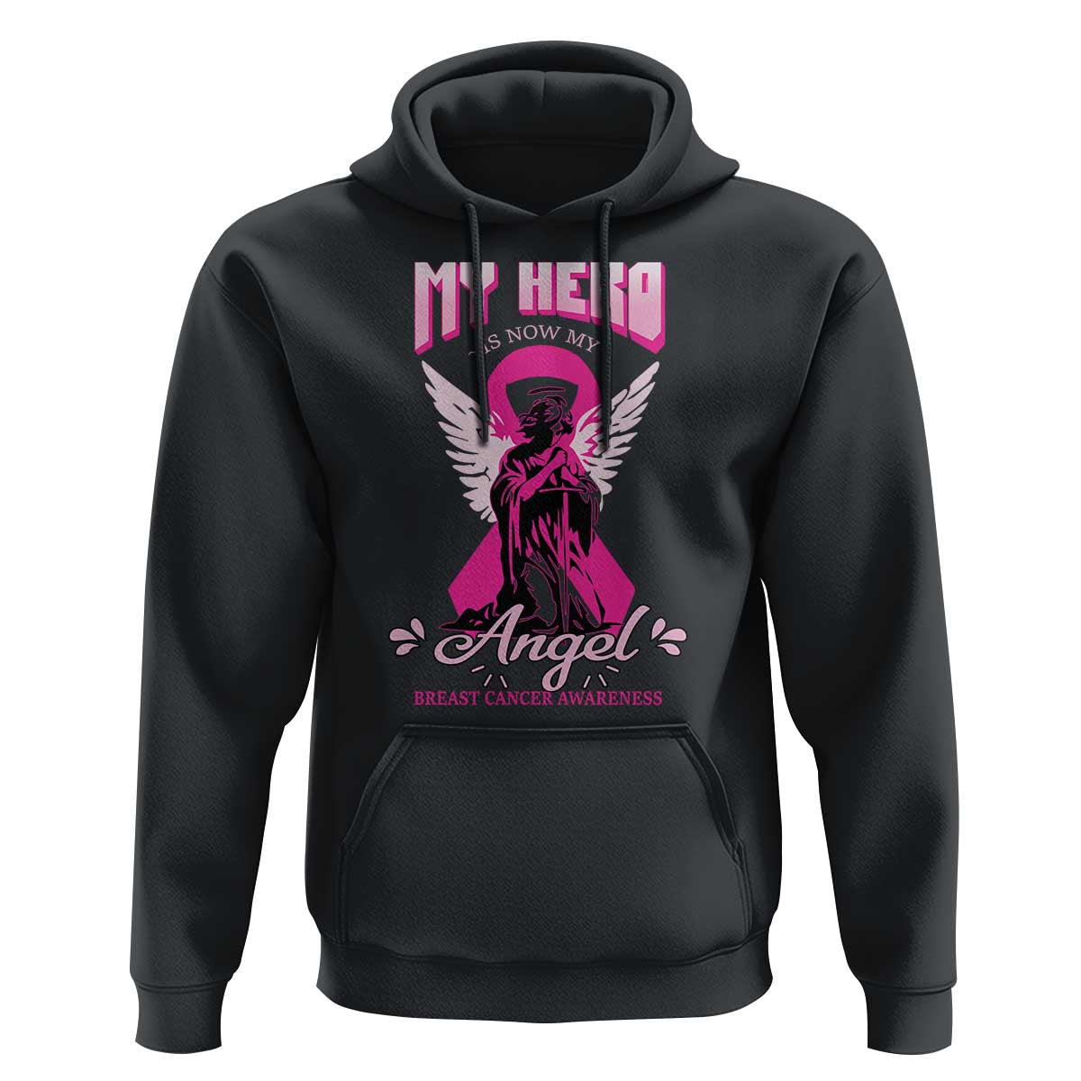 Breast Cancer Awareness Hoodie My Hero Is Now My Angel Pink Ribbon Cancer Warrior - Wonder Print Shop