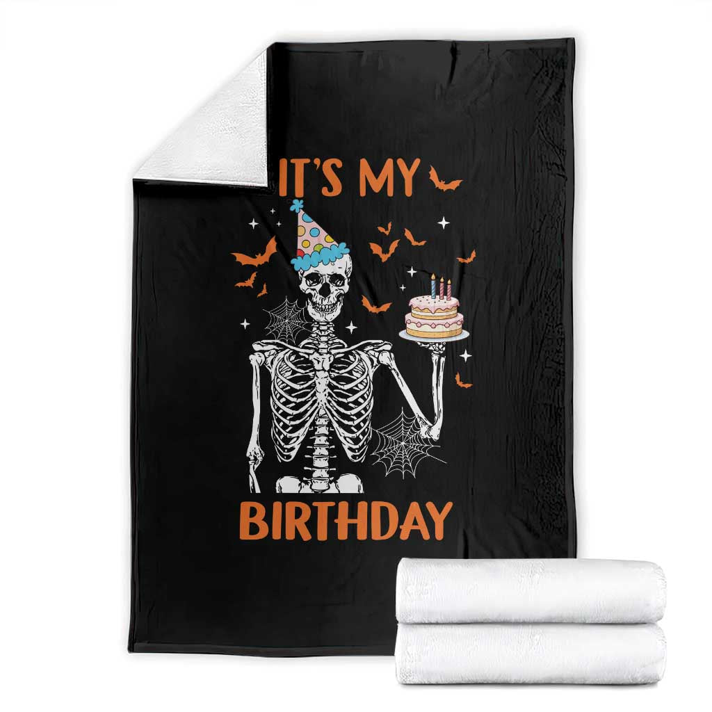 Funny Halloween Birthday Throw Blanket Its My Bday Skeleton Cake Party - Wonder Print Shop