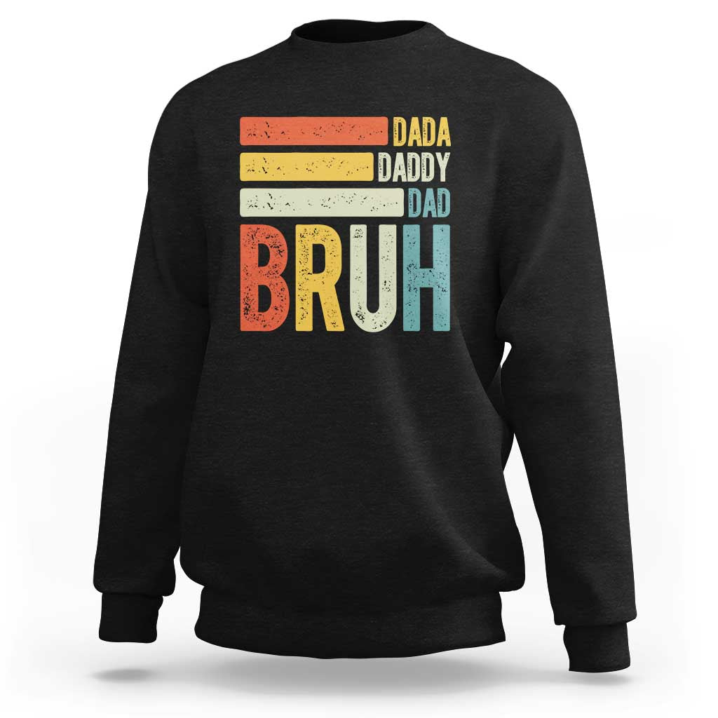 Funny Dada Daddy Dad Bruh Sweatshirt Fathers Day Vintage Stripes