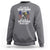 Veterans Sweatshirt My Time In Uniform Is Over But Being A Veteran Never Dies - Wonder Print Shop