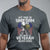 Veterans T Shirt My Time In Uniform Is Over But Being A Veteran Never Dies - Wonder Print Shop