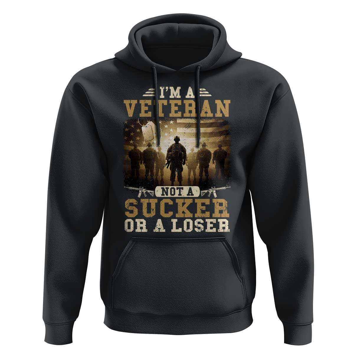 Veterans Hoodie I'm A Veteran Not A Sucker Or A Loser American Flag