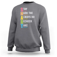 SMART Stay Focused Mark The Right Choice Sweatshirt Test Day Teacher