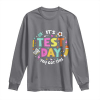 Dark heather long-sleeve shirt with colorful 'It's Test Day, You Got This' graphic