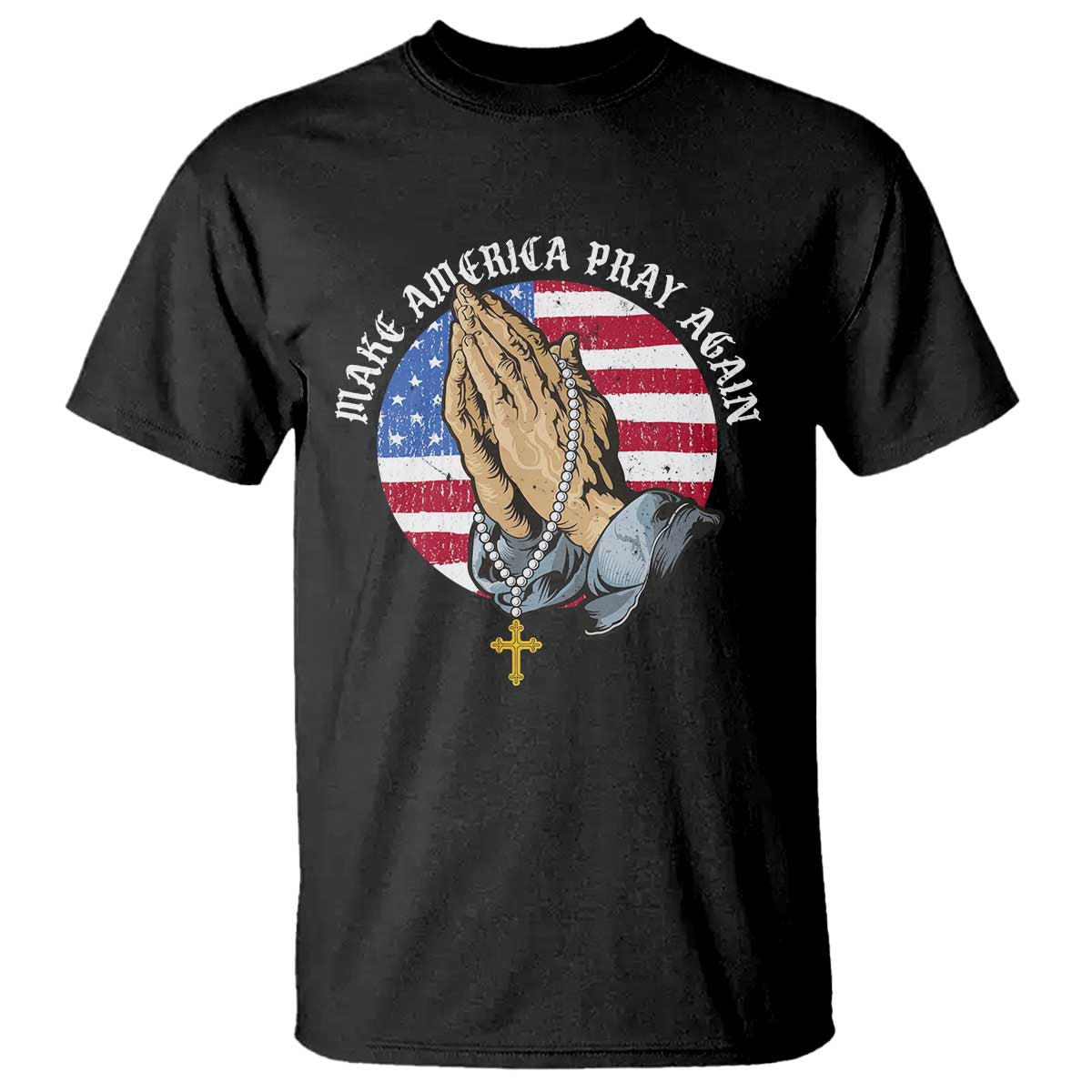 Christian T Shirt Make America Pray Again USA Patriotic - Wonder Print Shop