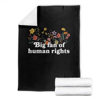 Big Fan Of Human Rights Throw Blanket Retro Flowers - Wonder Print Shop