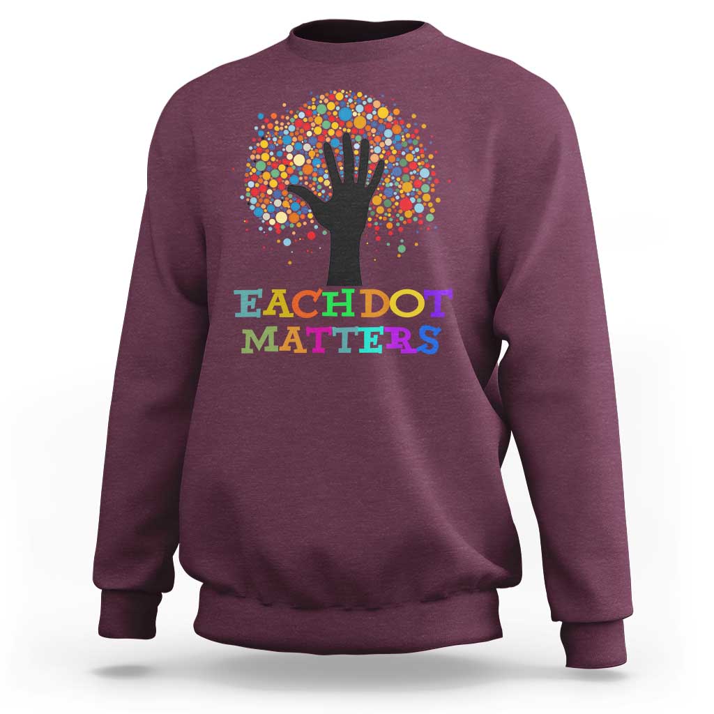 Maroon sweatshirt with colorful dot tree graphic and 'Each Dot Matters' text