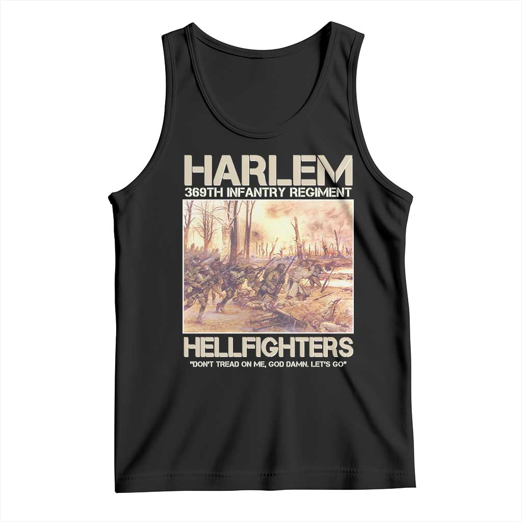 Harlem Hellfighters Tank Top 369th Infantry Regiment Don't Tread On Me Let's Go Black History Month