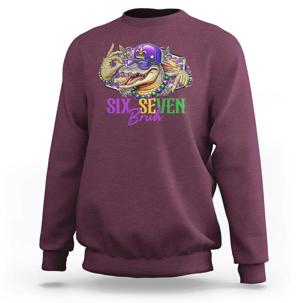 Funny Mardi Gras Six Seven Bruh Sweatshirt 67 Meme Mardigator Alligator