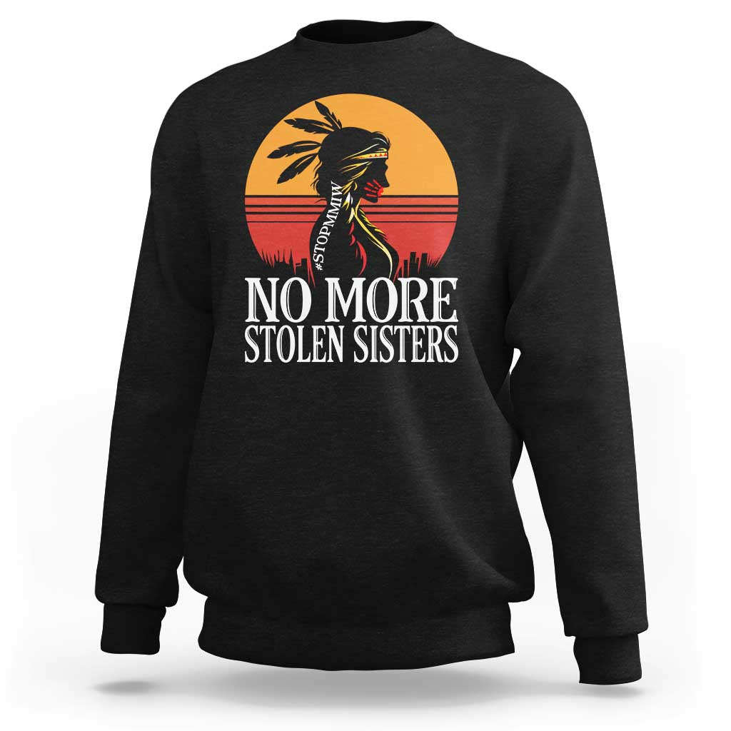 MMIW Awareness Sweatshirt No More Stolen Sisters Native American Gift