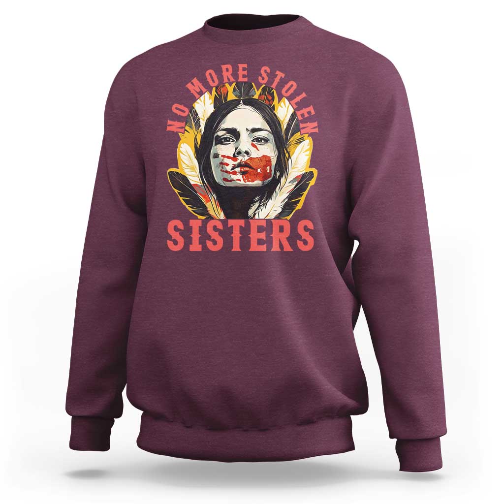 Native American Awareness Gift Sweatshirt No More Stolen Sisters MMIW Support