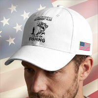 I Do Have Retirement Plan I Plan On Fishing Baseball Cap Retired Men