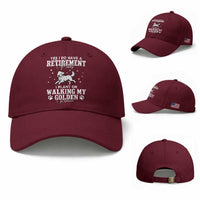 Dog Lover Baseball Cap I Plan On Walking My Golden Retriever Retirement