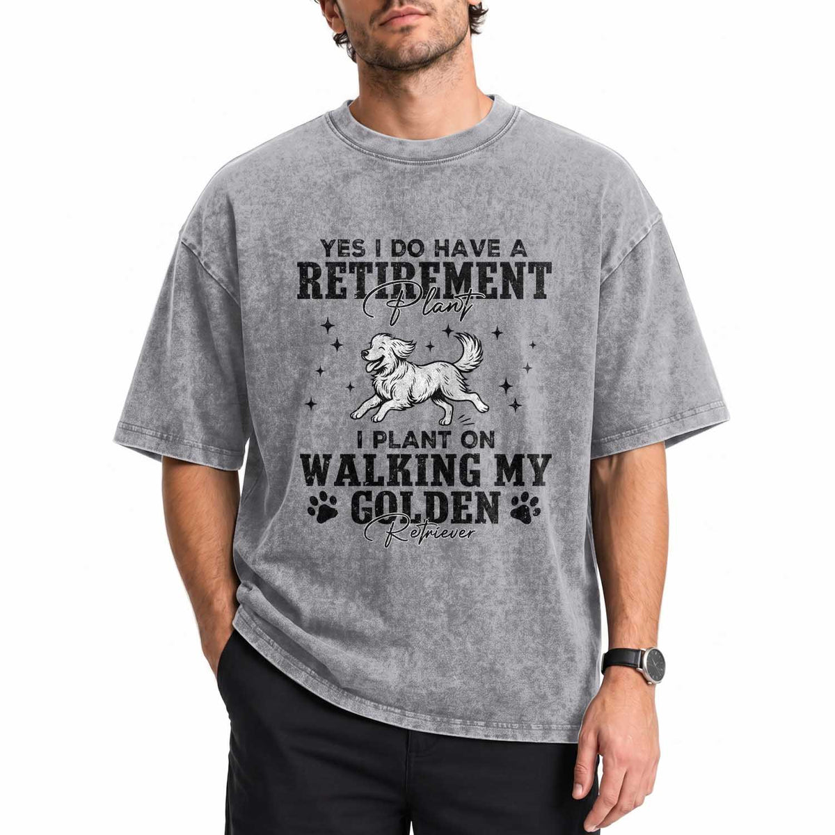 Funny I Plan On Walking My Golden Retriever Washed Cotton T-Shirt Retirement Gift For Dog Lover