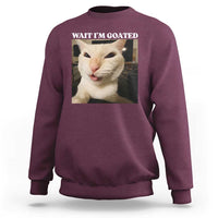 Funny Cat Meme Lover Sweatshirt Wait Im Goated