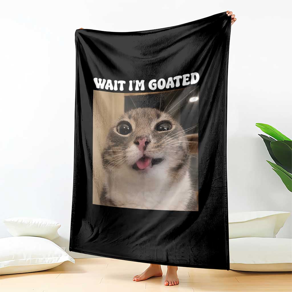 Funny Silly Cat Meme Throw Blanket Wait Im Goated
