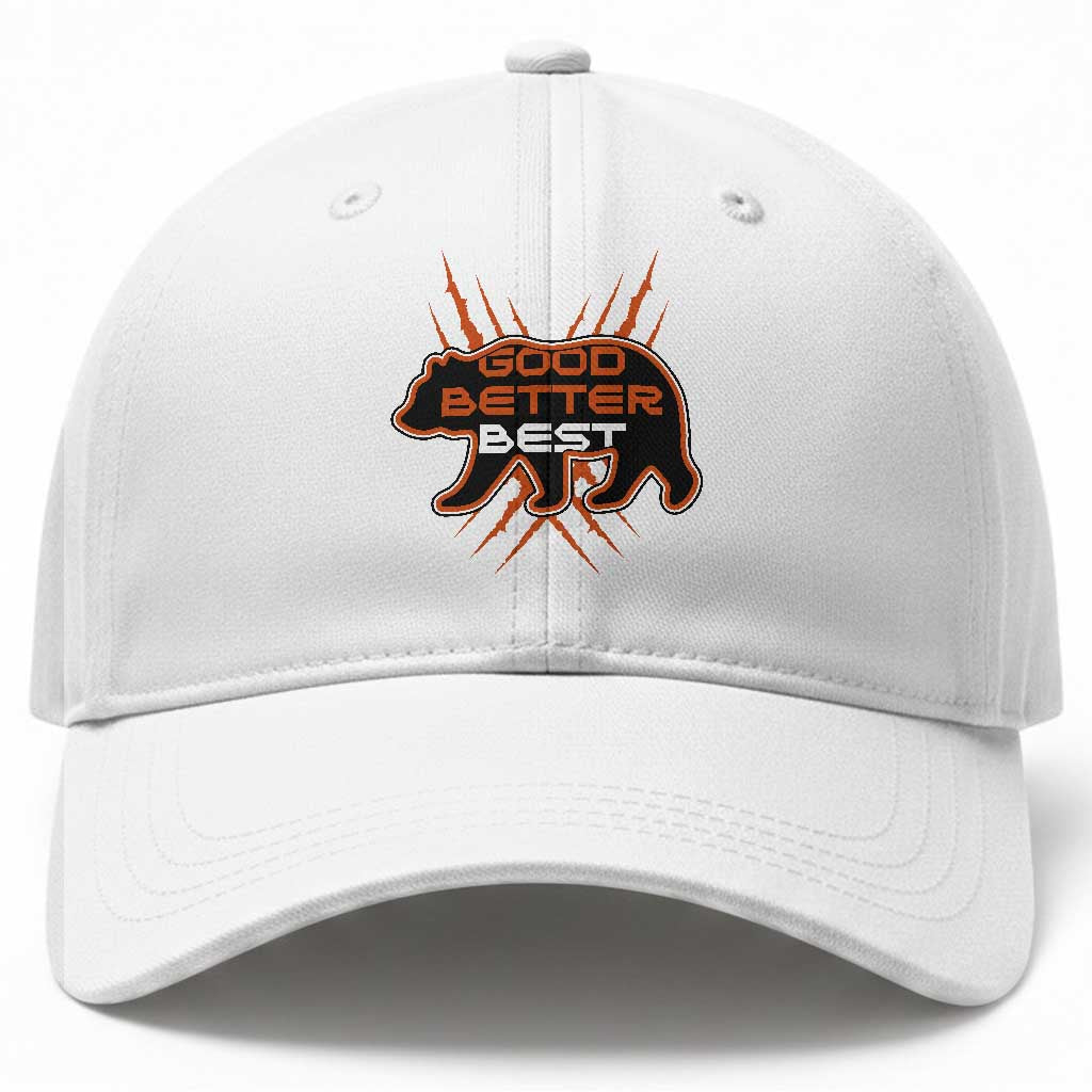 Good Better Best Motivational Baseball Cap CFB Lover Gift