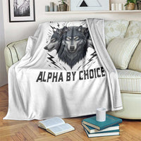 Alpha By Choice Human By Chance Wolf Mindset Quote Throw Blanket