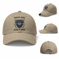 Alpha By Choice Human By Chance Wolf Mindset Quote Baseball Cap