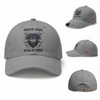 Alpha By Choice Human By Chance Wolf Mindset Quote Baseball Cap