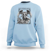 Funny Saint Michael Defeating Satan Sweatshirt Not Today Satan