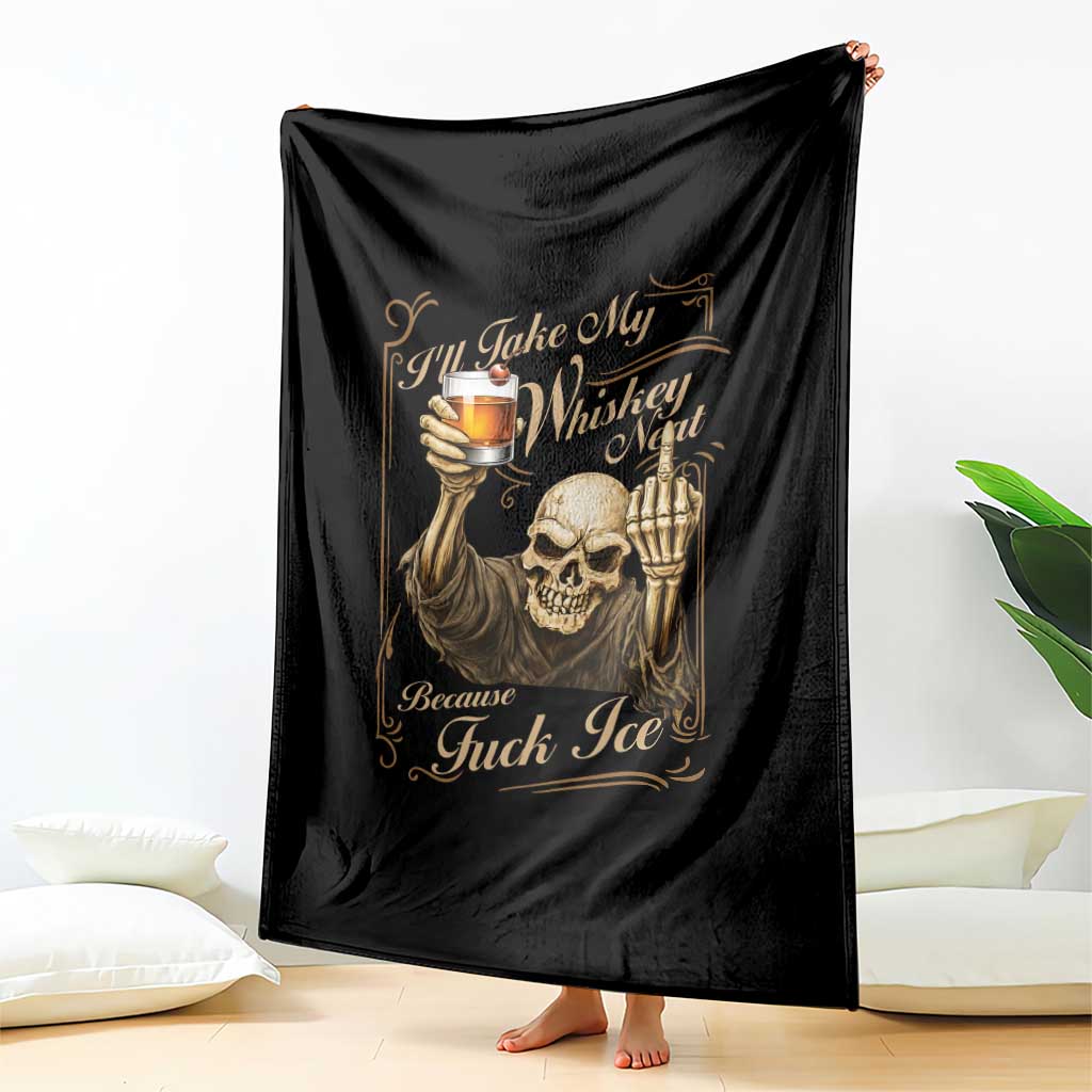 Skeleton Whiskey Throw Blanket I Will Take My Whiskey Neat No Ice