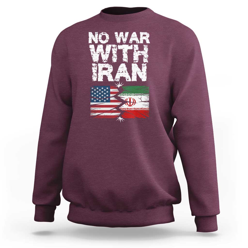 No War With Iran Sweatshirt Support Iranian People Peace