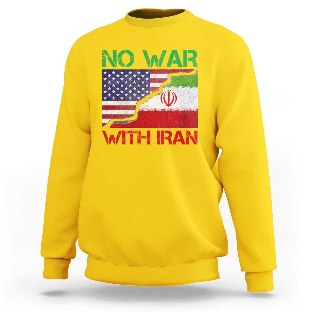 No War With Iran Sweatshirt Middle East Freedom