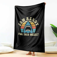 Jaw Ready For This Throw Blanket Vintage Shark Lover Ocean Wildlife