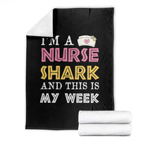 Funny Nurse Shark Gift Throw Blanket This Is My Week