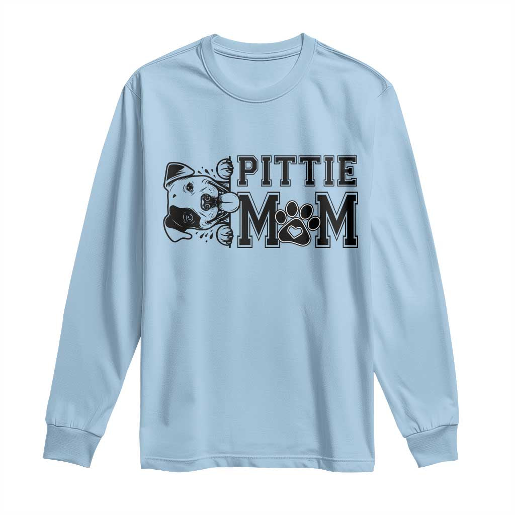 Pittie Mom Long Sleeve Shirt Funny Gift For Pitbull Lover - Wonder Print Shop