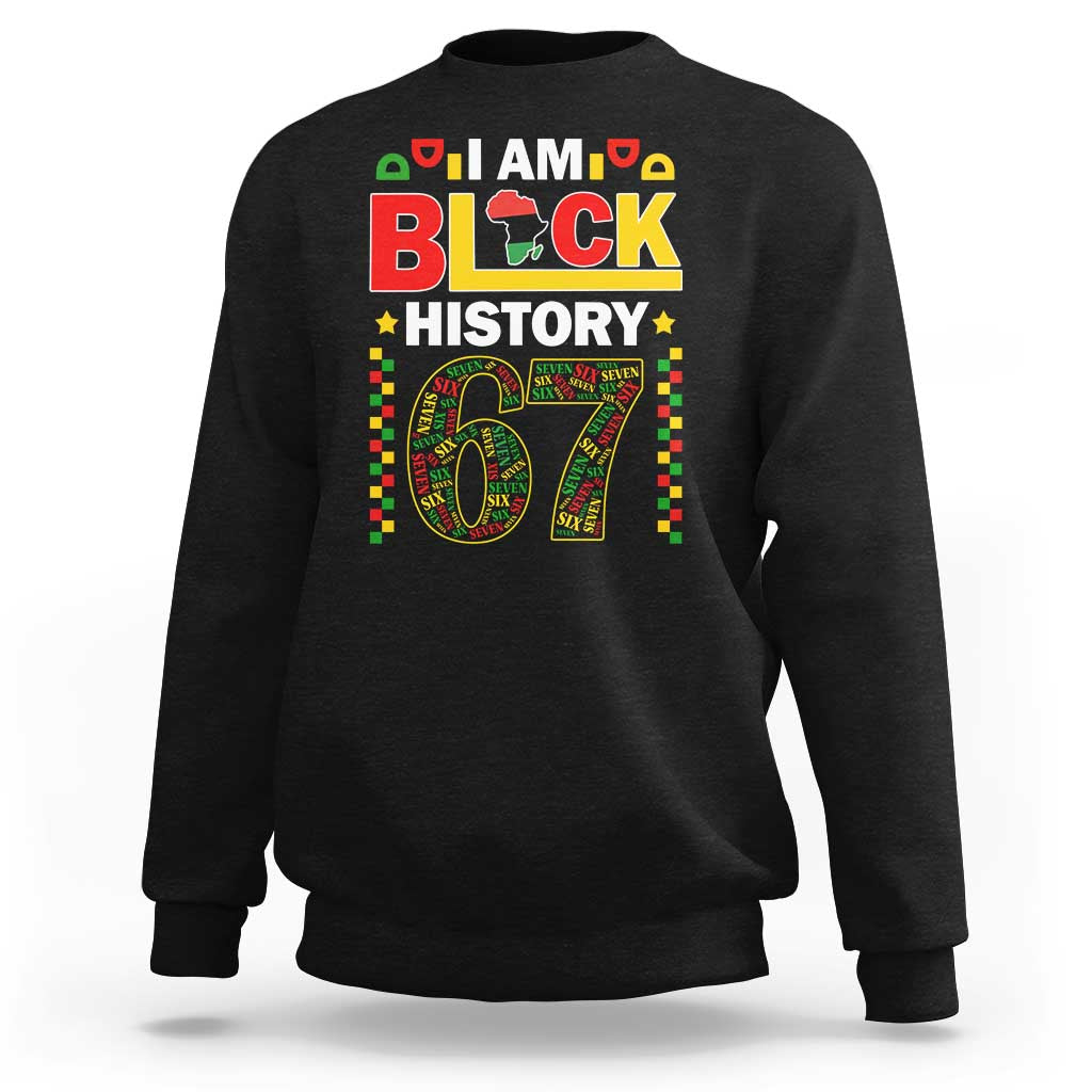 67 Meme Black History Month Sweatshirt African American Pride