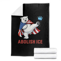 Abolish Ice Throw Blanket Funny Polar Bear Kicking Crown