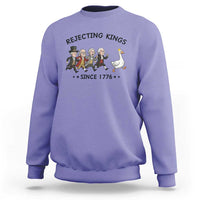 Rejecting Kings Since 1776 Sweatshirt Funny Founding Fathers Chasing Royal Goose