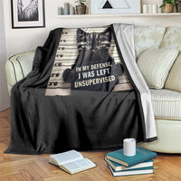 Funny Bad Cat Attitude Throw Blanket In My Defense I Was Left Unsupervised