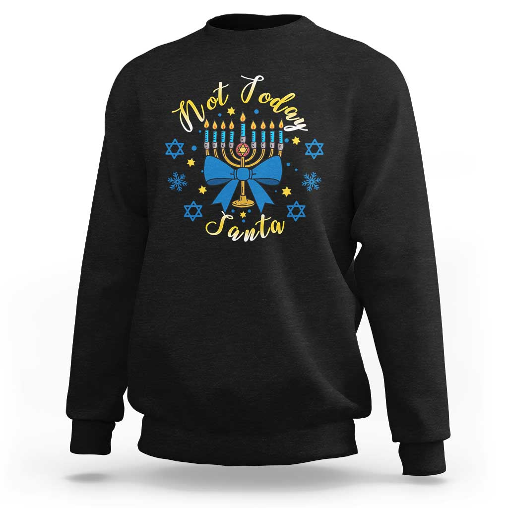 Coquette Hanukkah Menorah Bow Sweatshirt Not Today Santa Jewish Holiday Gift - Wonder Print Shop