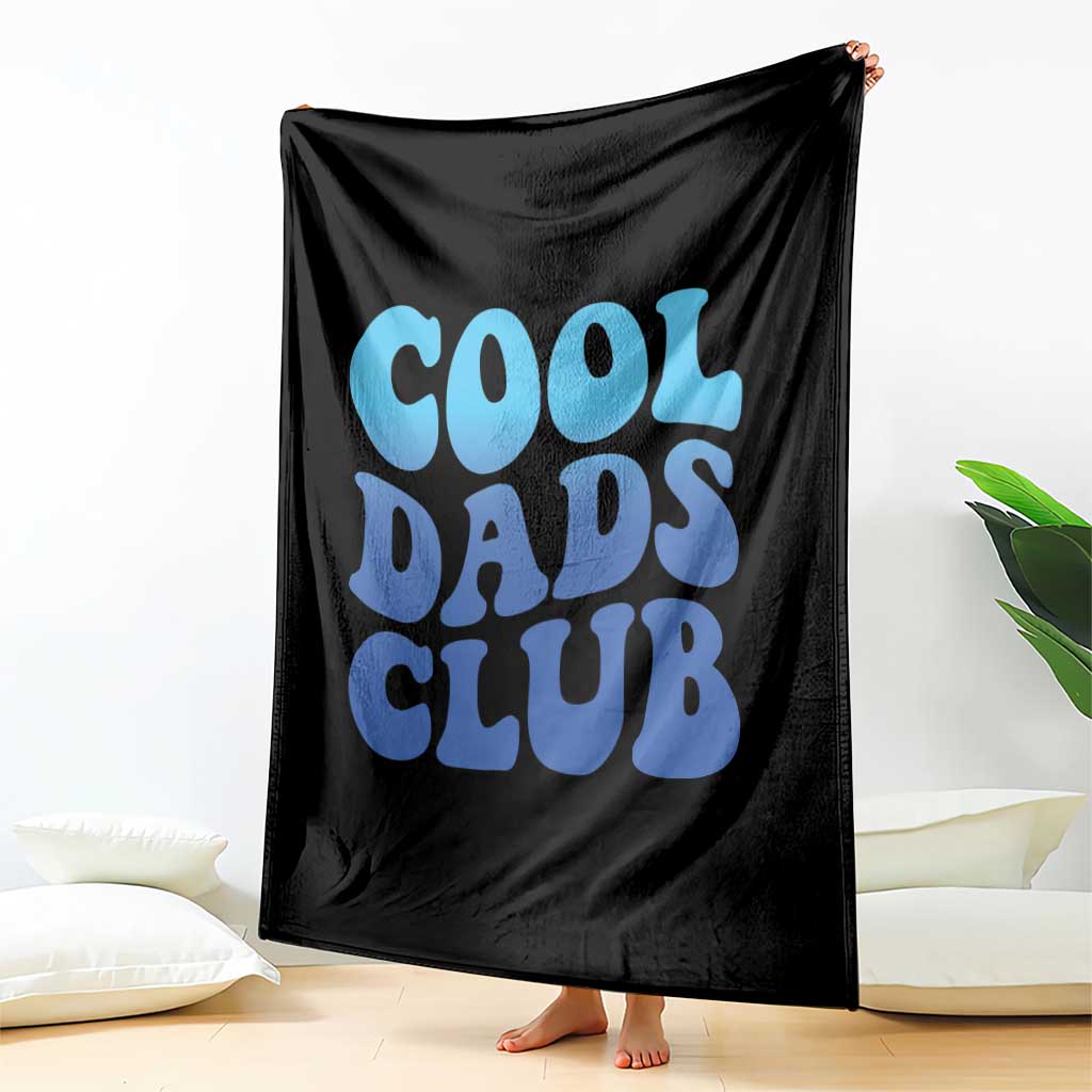 Cool Dads Club Blue Typography Throw Blanket Fathers Day Gift