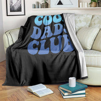 Cool Dads Club Blue Typography Throw Blanket Fathers Day Gift