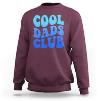 Cool Dads Club Blue Typography Sweatshirt Fathers Day Gift