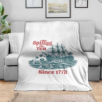 Spilling The Tea Since 1773 Throw Blanket American History Gift