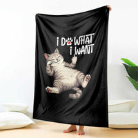 Funny Cat Throw Blanket I Do What I Want - Wonder Print Shop